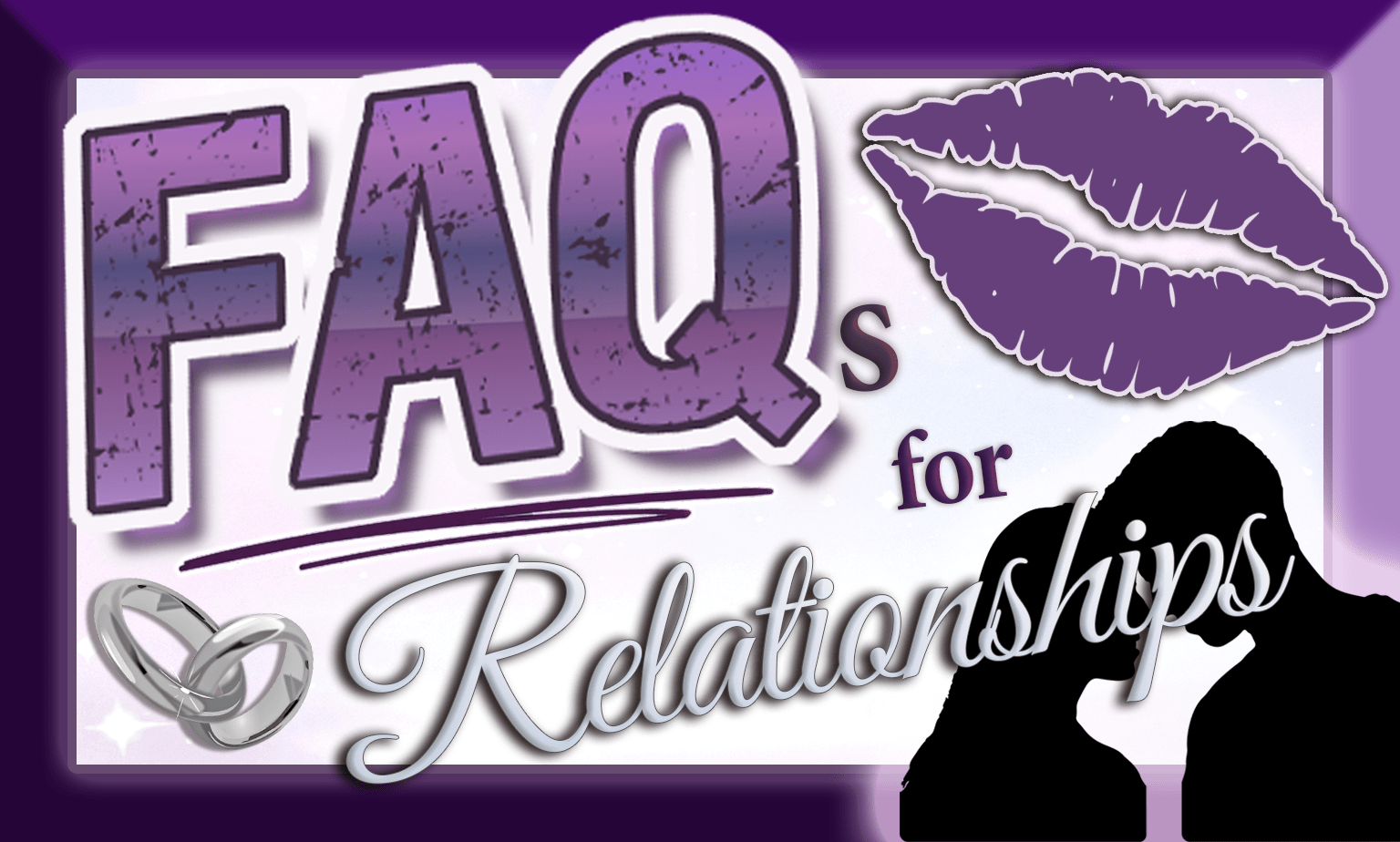 FAQs for Relationships