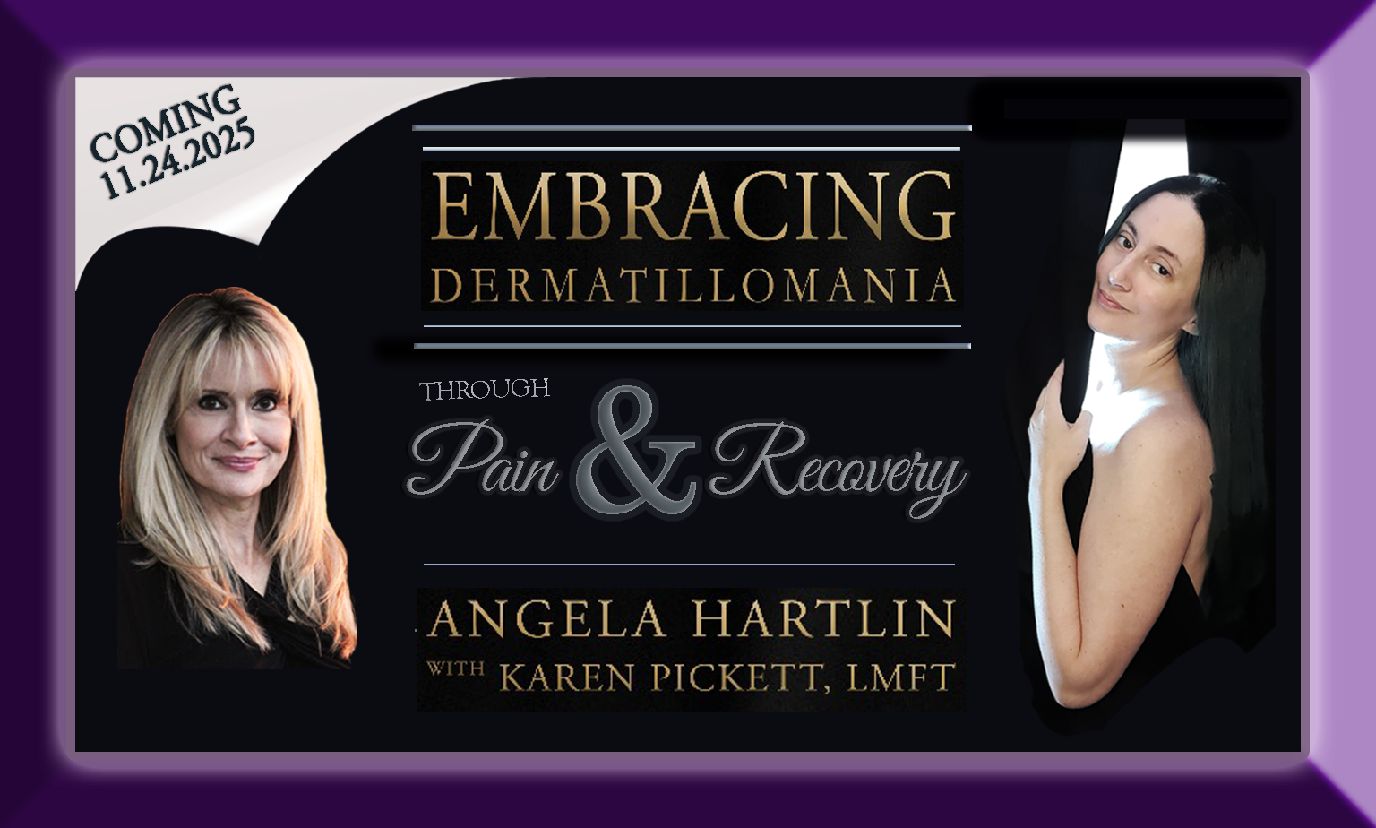EMBRACING DERMATILLOMANIA: Through Pain & Recovery EMBRACING DERMATILLOMANIA: Through Pain & Recovery